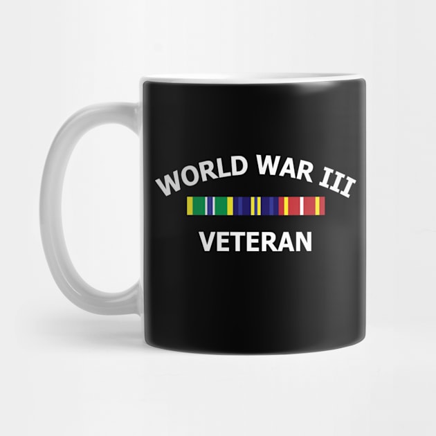 World War 3 Veteran Funny Joke Gift by Super Fresh Art